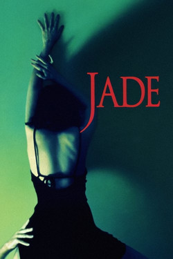 Jade.1995.Directors.Cut.UHD.BluRay.1080p.DDP.5.1.DoVi.HDR10.x265-SM737/poster.jpg